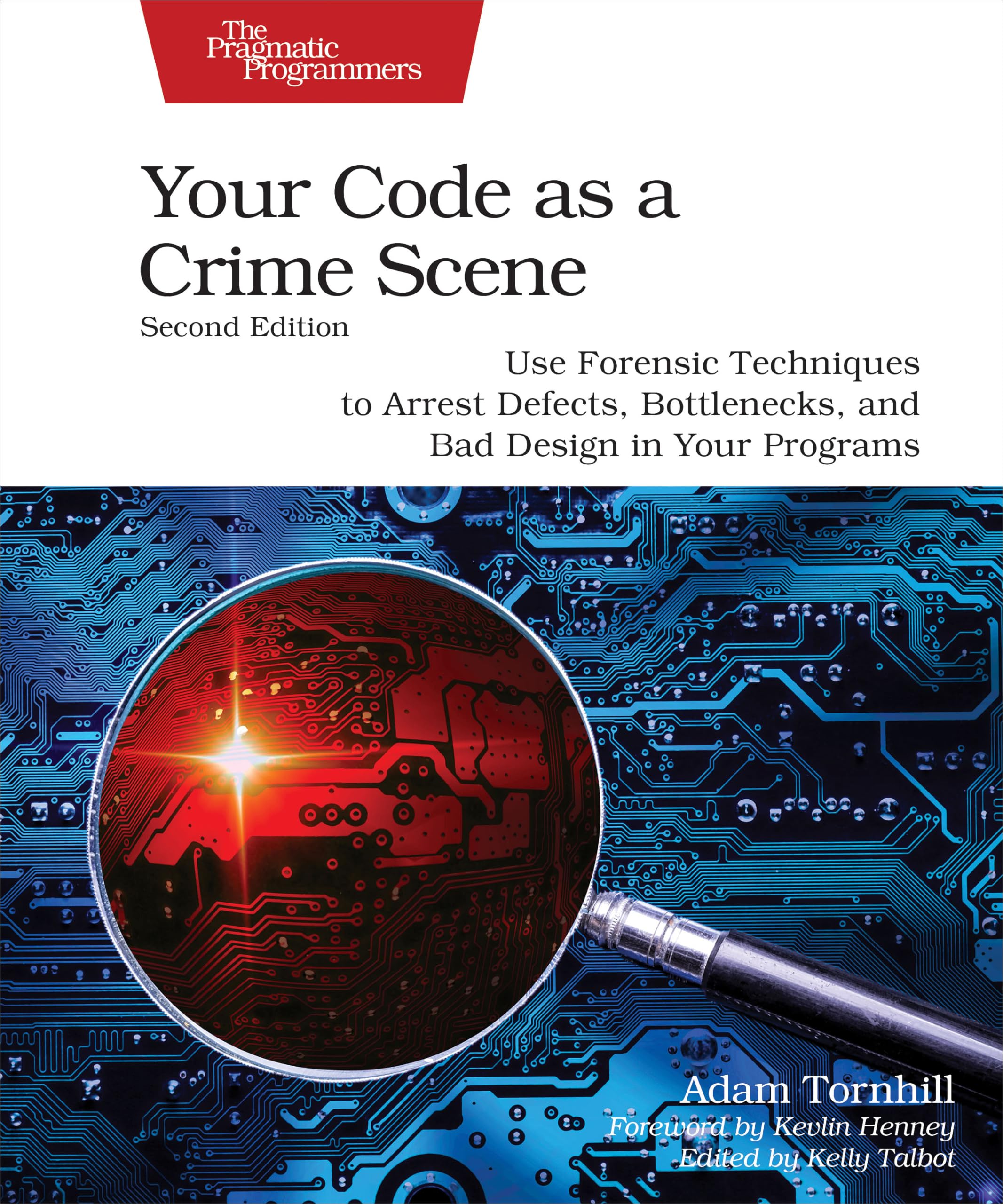 Cover of Your Code As a Crime Scene: Use Forensic Techniques to Arrest Defects, Bottlenecks, and Bad Design in Your Programs