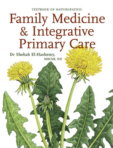 Cover of Family Medicine & Integrative Primary Care: Textbook of Naturopathic: Standards & Guidelines