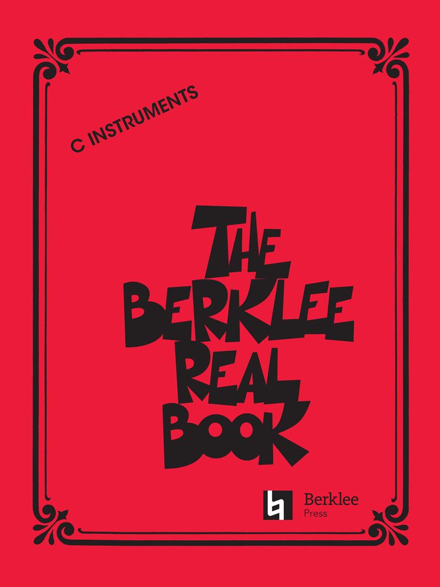 Cover of The Berklee Real Book for C Instruments | 350 Jazz Standards and Contemporary Songs | Lead Sheets for Saxophone Trumpet Flute Violin and More | Essential Jazz Songbook for Practice and Performance