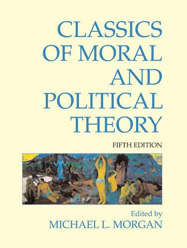 Cover of Classics of Moral and Political Theory (Fifth Edition,5)