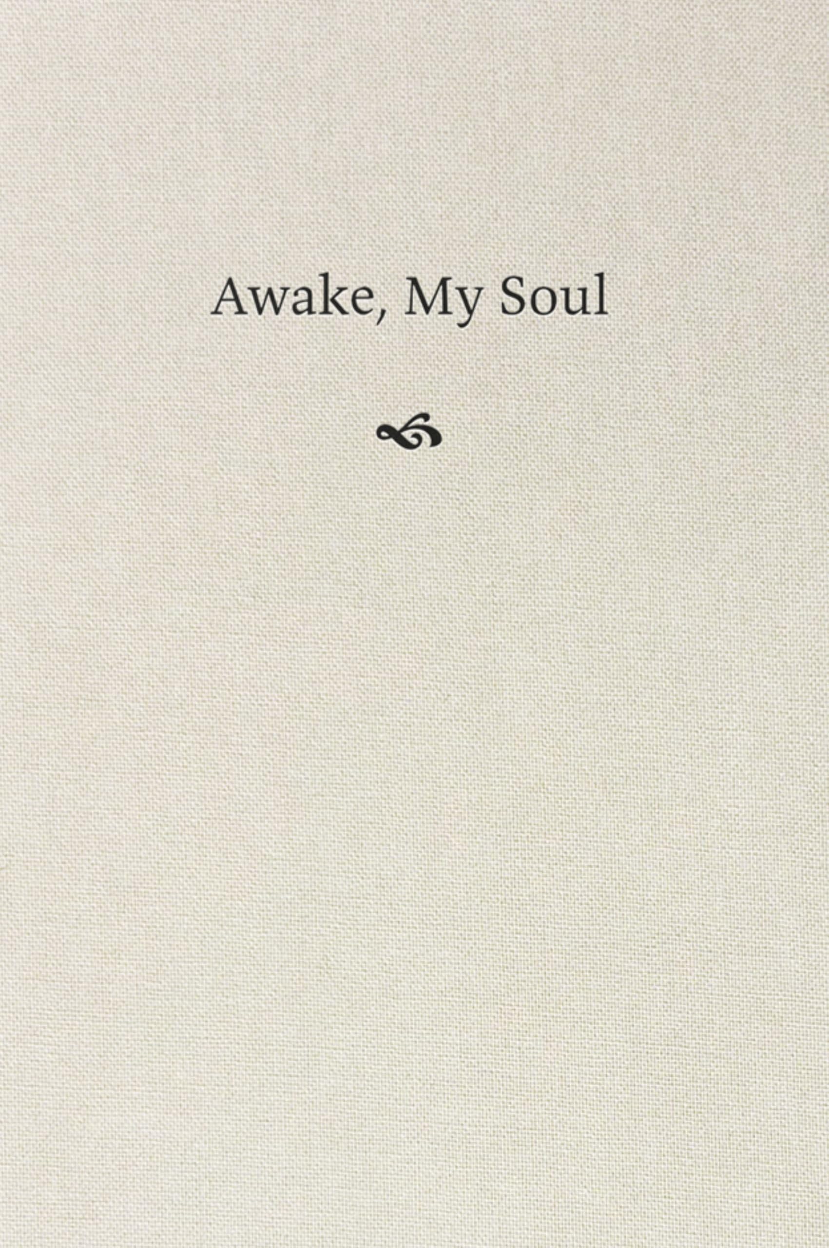 Cover of Awake, My Soul: Hymn Readings for Daily Devotion