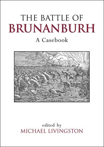 Cover of The Battle of Brunanburh: A Casebook (Liverpool Historical Casebooks)
