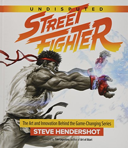 Cover of Undisputed Street Fighter: A 30th Anniversary Retrospective
