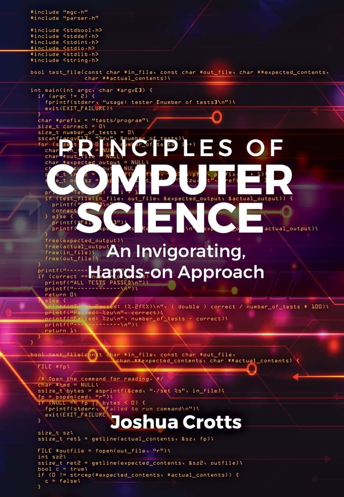 Cover of Principles of Computer Science: An Invigorating, Hands-on Approach
