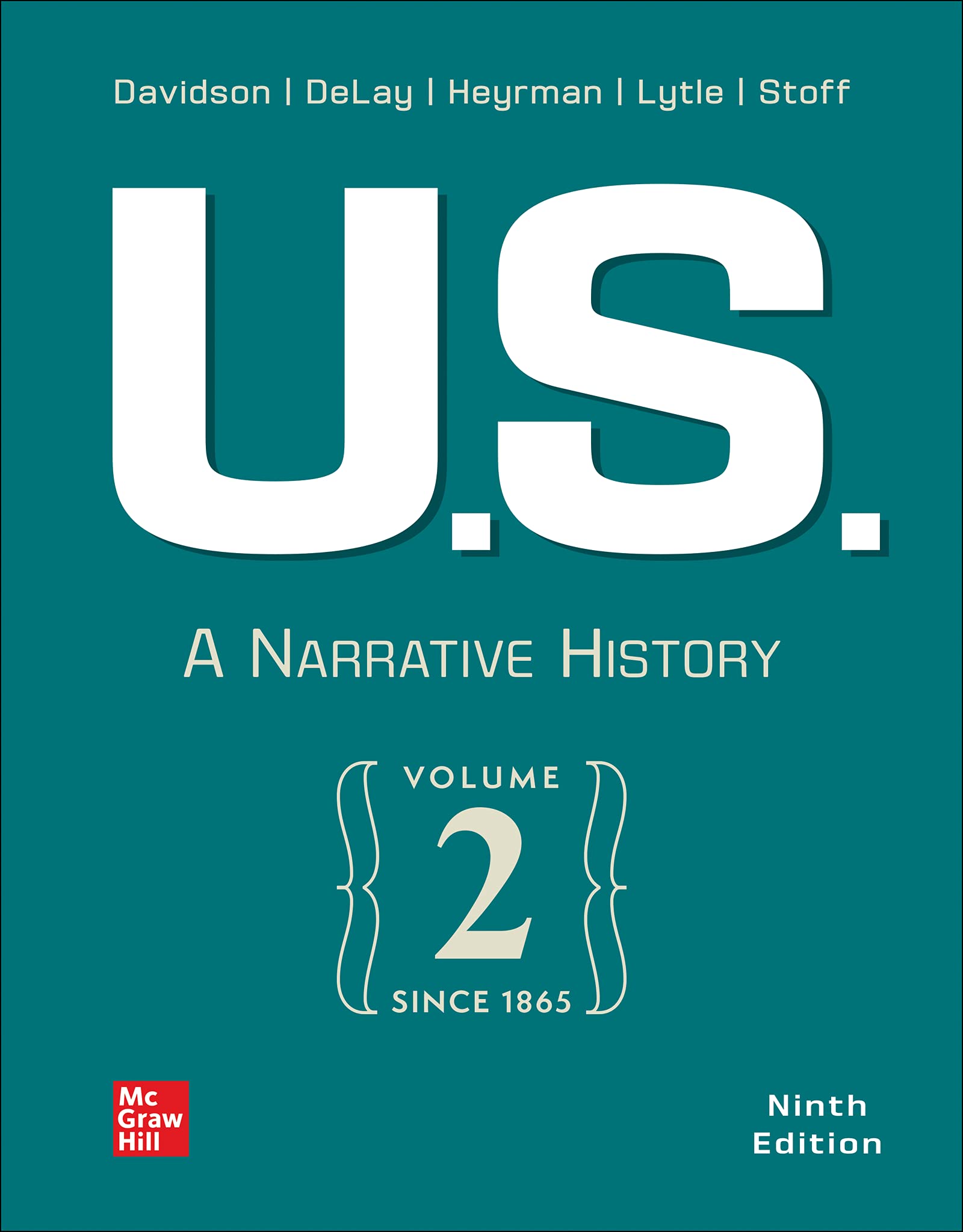 Cover of U.S.: A Narrative History, Volume 2: Since 1865