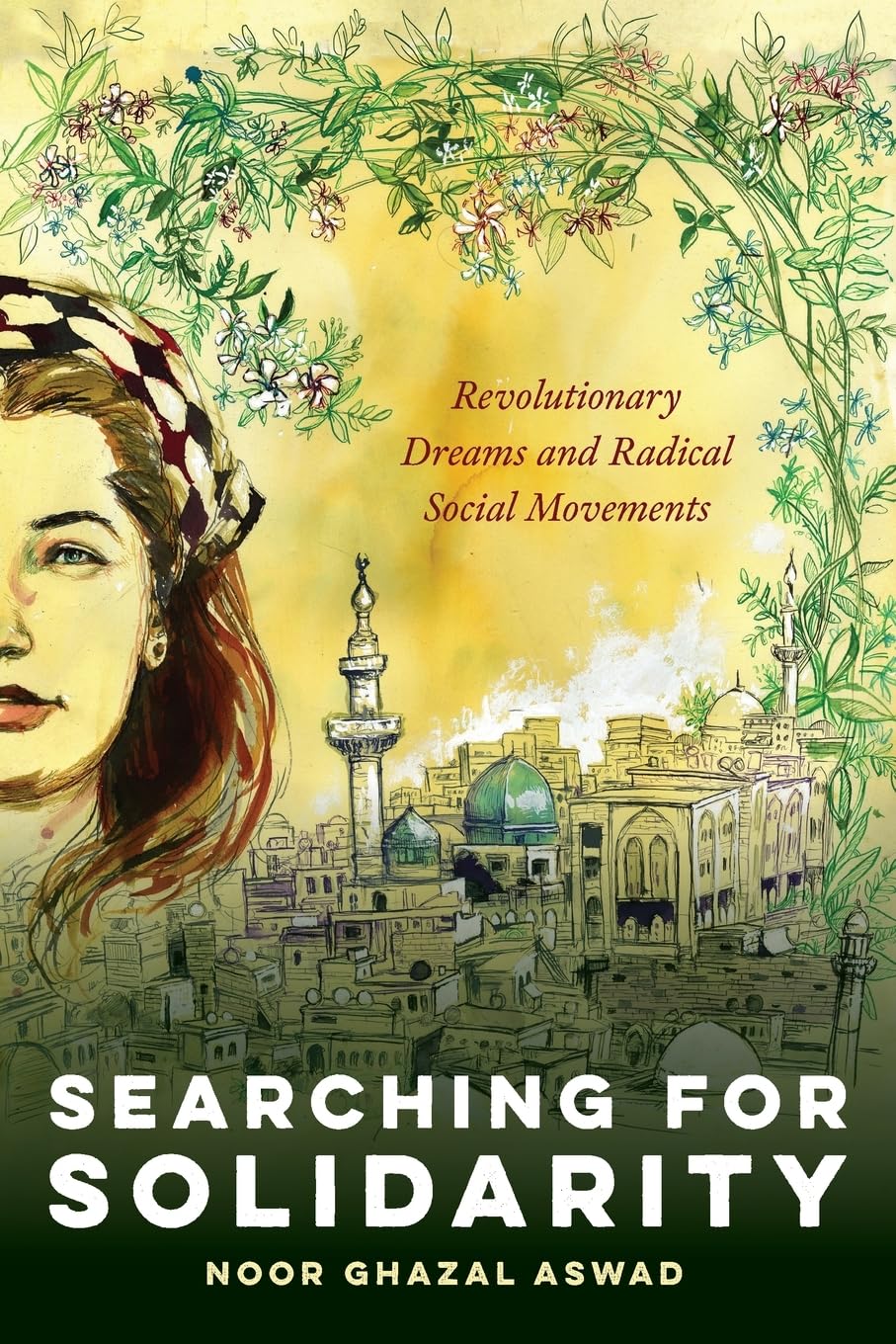 Cover of Searching for Solidarity: Revolutionary Dreams and Radical Social Movements (Intersectional Rhetorics)