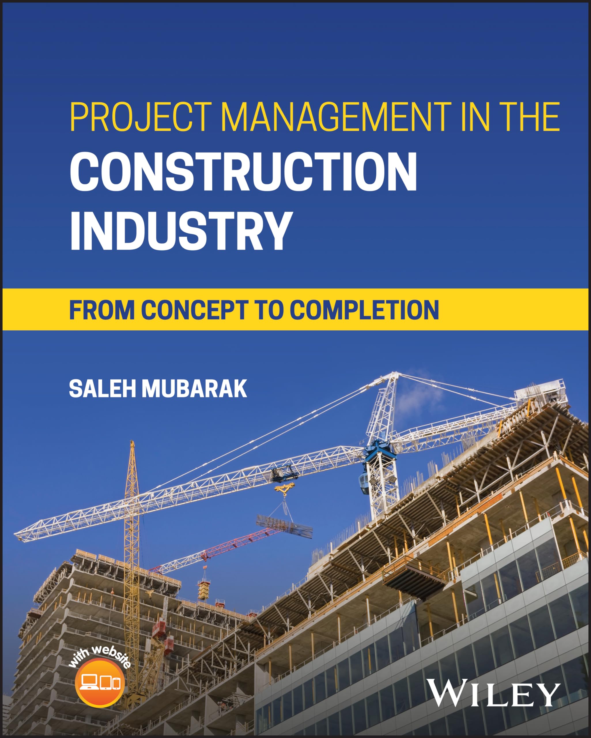 Cover of Project Management in the Construction Industry: From Concept to Completion