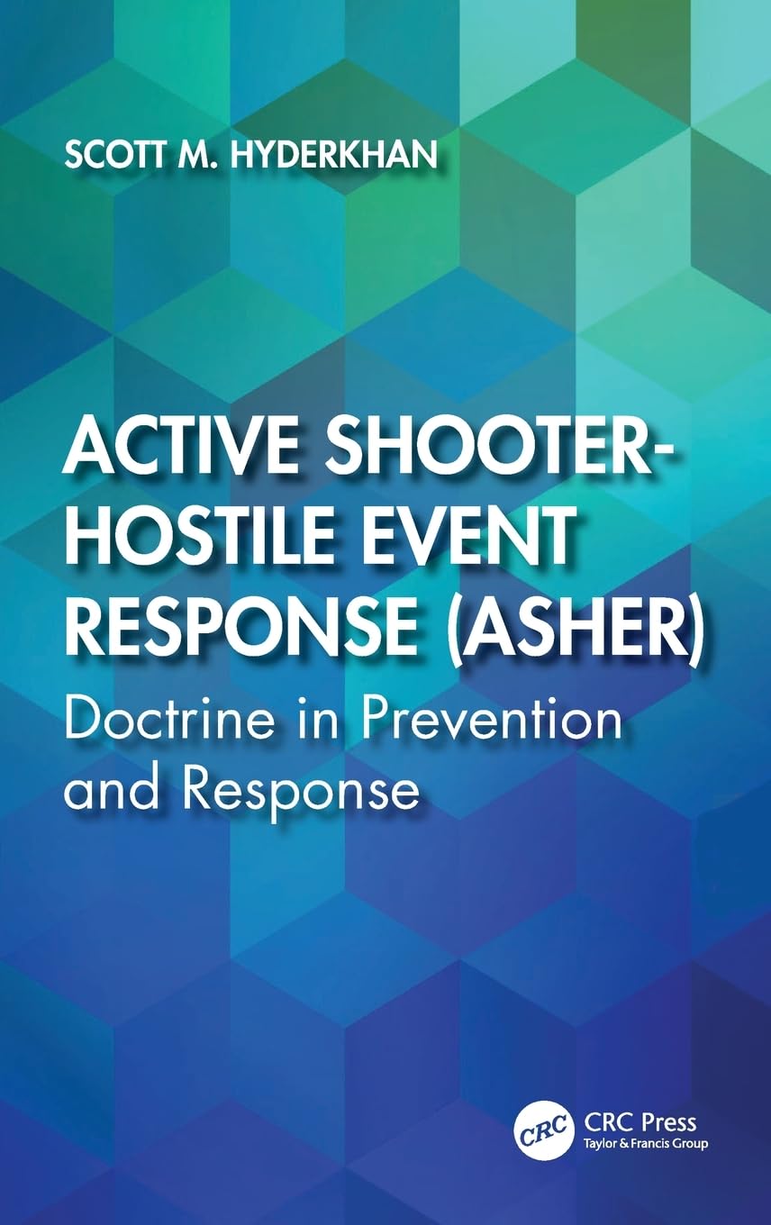 Cover of Active Shooter-Hostile Event Response (Asher): Doctrine in Prevention and Response