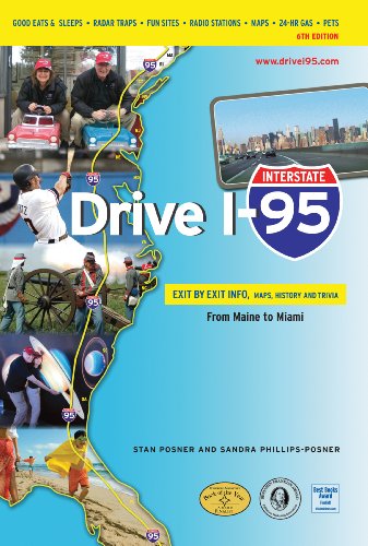 Cover of Drive I-95: Exit by Exit Info, Maps, History and Trivia 6th Edition (Interstate Drive)