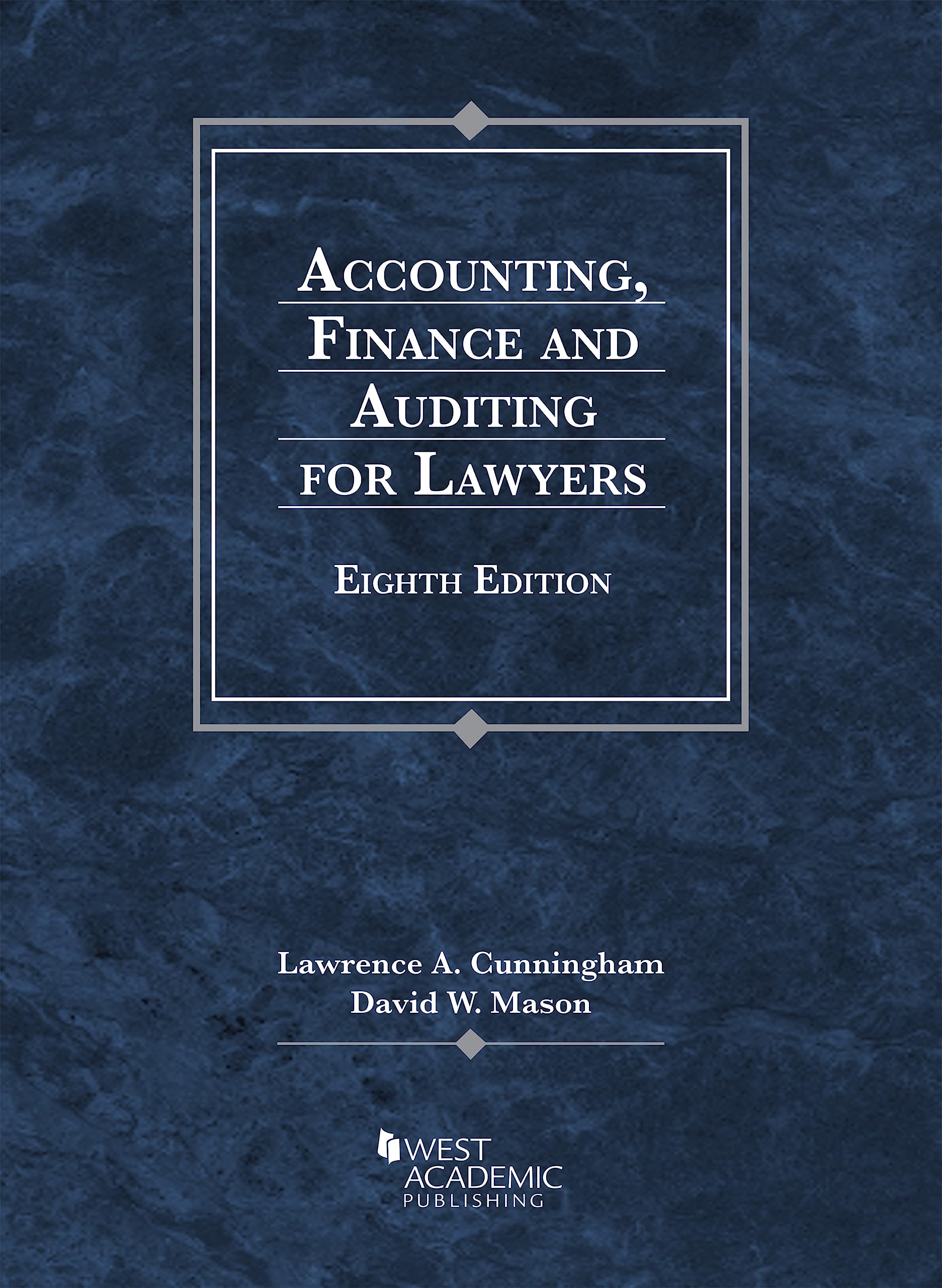 Cover of Accounting, Finance and Auditing for Lawyers (American Casebook Series)