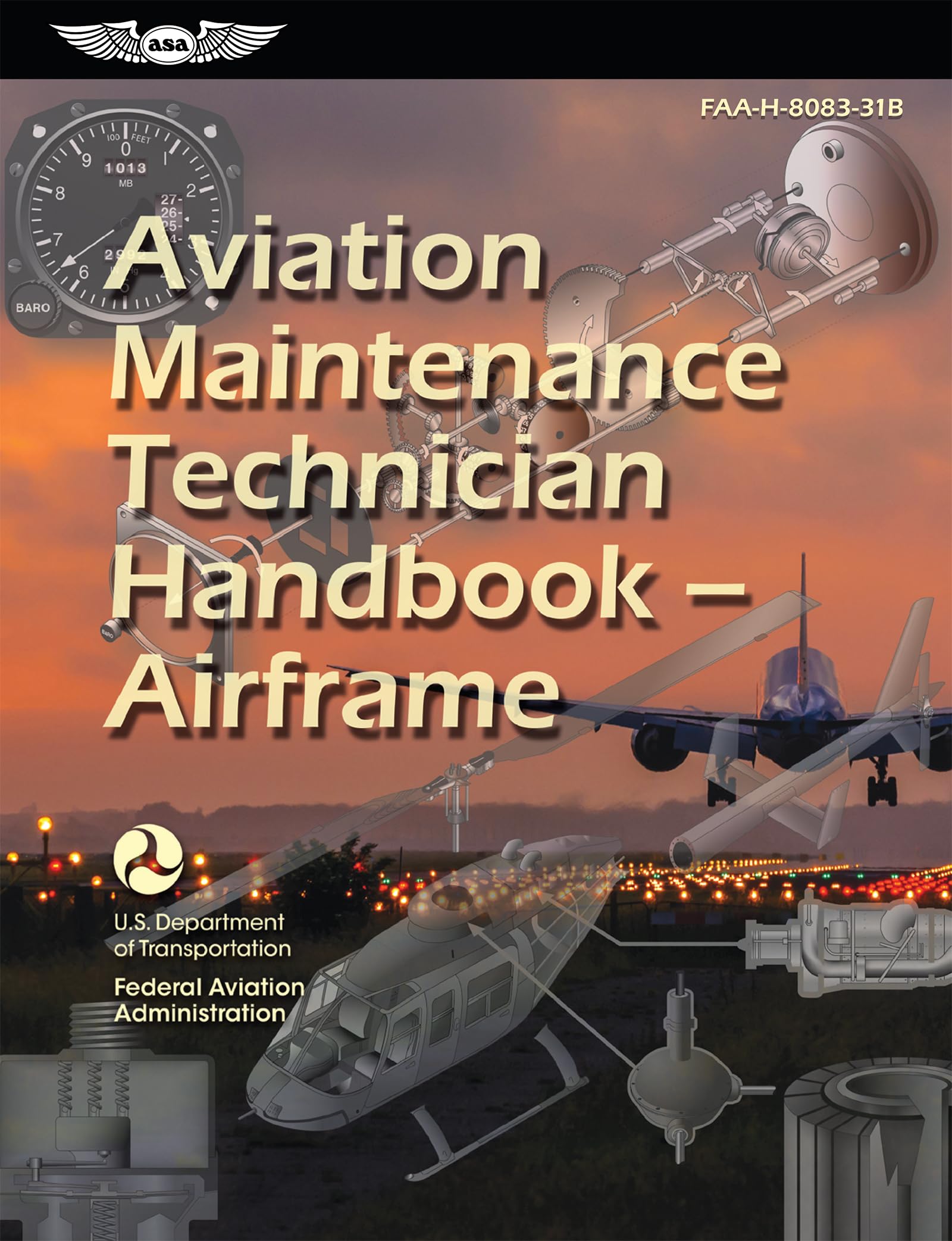 Cover of Aviation Maintenance Technician Handbook―Airframe (2026): FAA-H-8083-31B (ASA FAA Handbook Series)