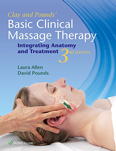 Cover of Clay & Pounds' Basic Clinical Massage Therapy: Integrating Anatomy and Treatment
