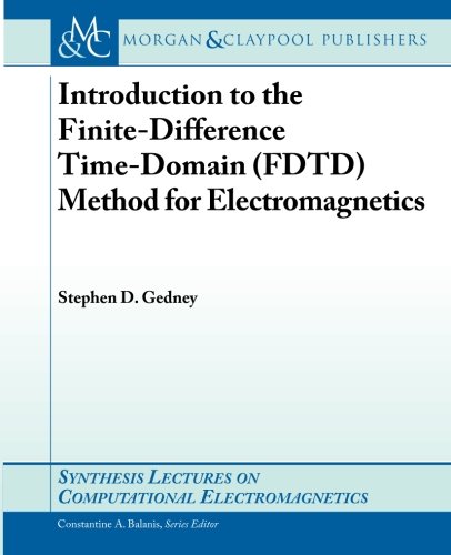 Cover of Introduction to the Finite-Difference Time-Domain (Fdtd) Method for Electromagnetics