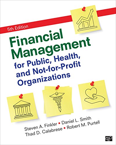 Cover of Financial Management for Public, Health, and Not-for-Profit Organizations Fifth Edition
