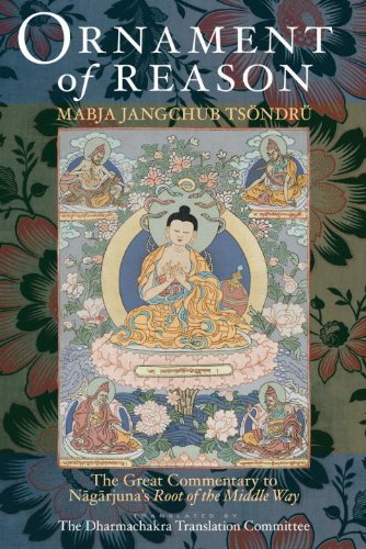 Cover of Ornament of Reason: The Great Commentary to Nagarjuna's Root of the Middle Way