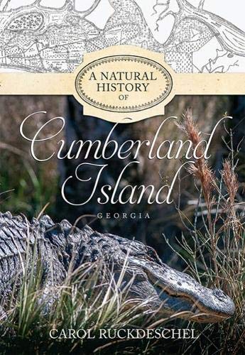 Cover of A Natural History of Cumberland Island, Georgia