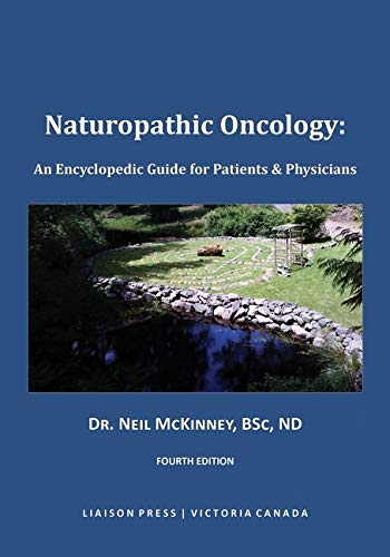 Cover of Naturopathic Oncology: An Encyclopedic Guide for Patients & Physicians (Edition)
