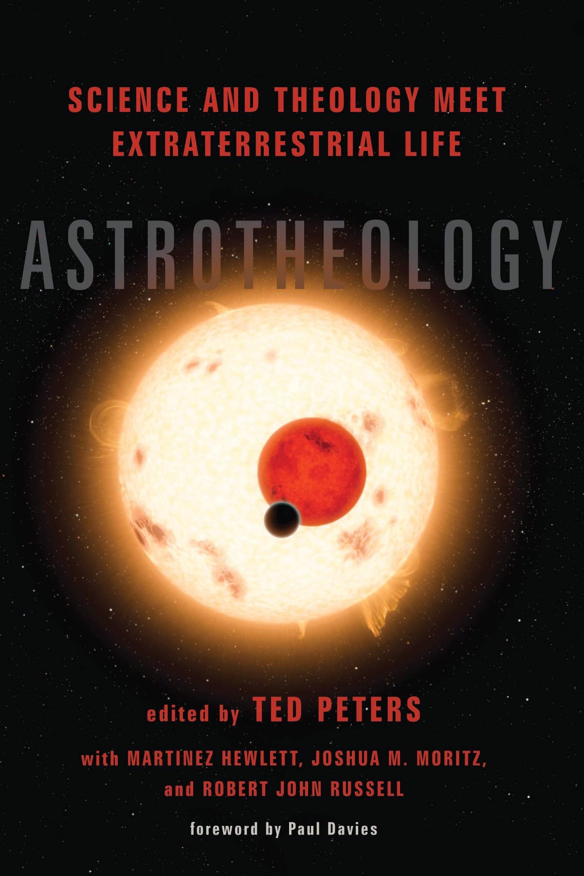 Cover of Astrotheology: Science and Theology Meet Extraterrestrial Life