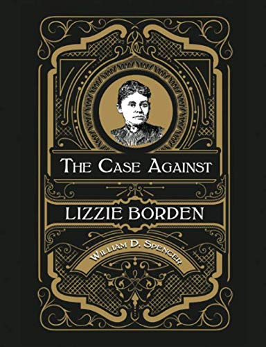 Cover of The Case Against Lizzie Borden