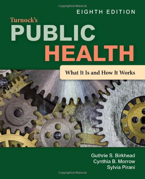 Cover of Turnock's Public Health: What It Is and How It Works, Eighth Edition: What It Is and How It Works