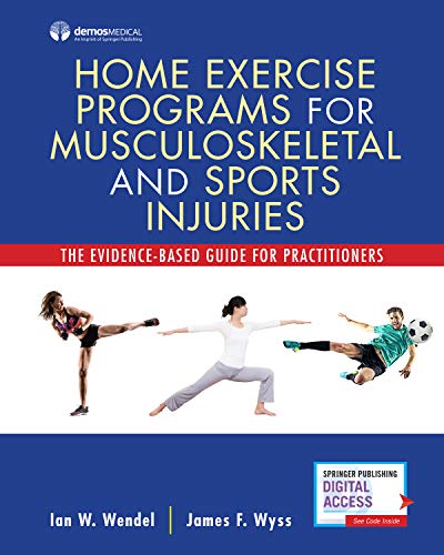 Cover of Home Exercise Programs for Musculoskeletal and Sports Injuries: The Evidence-Based Guide for Practitioners