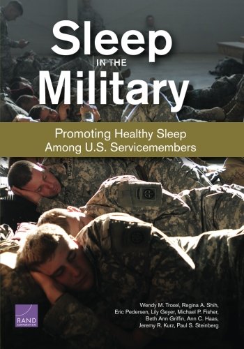 Cover of Sleep in the Military: Promoting Healthy Sleep Among U.S. Servicemembers