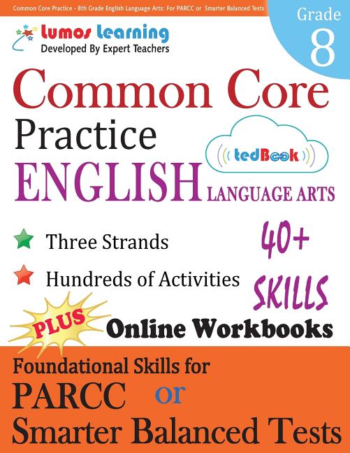 Cover of Common Core Practice - 8th Grade English Language Arts: Workbooks to Prepare for the Parcc or Smarter Balanced Test