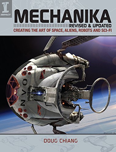 Cover of Mechanika, Revised and Updated: Creating the Art of Space, Aliens, Robots and Sci-Fi