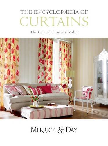 Cover of Encyclopedia of Curtains: All you'll ever need to know about making curtains