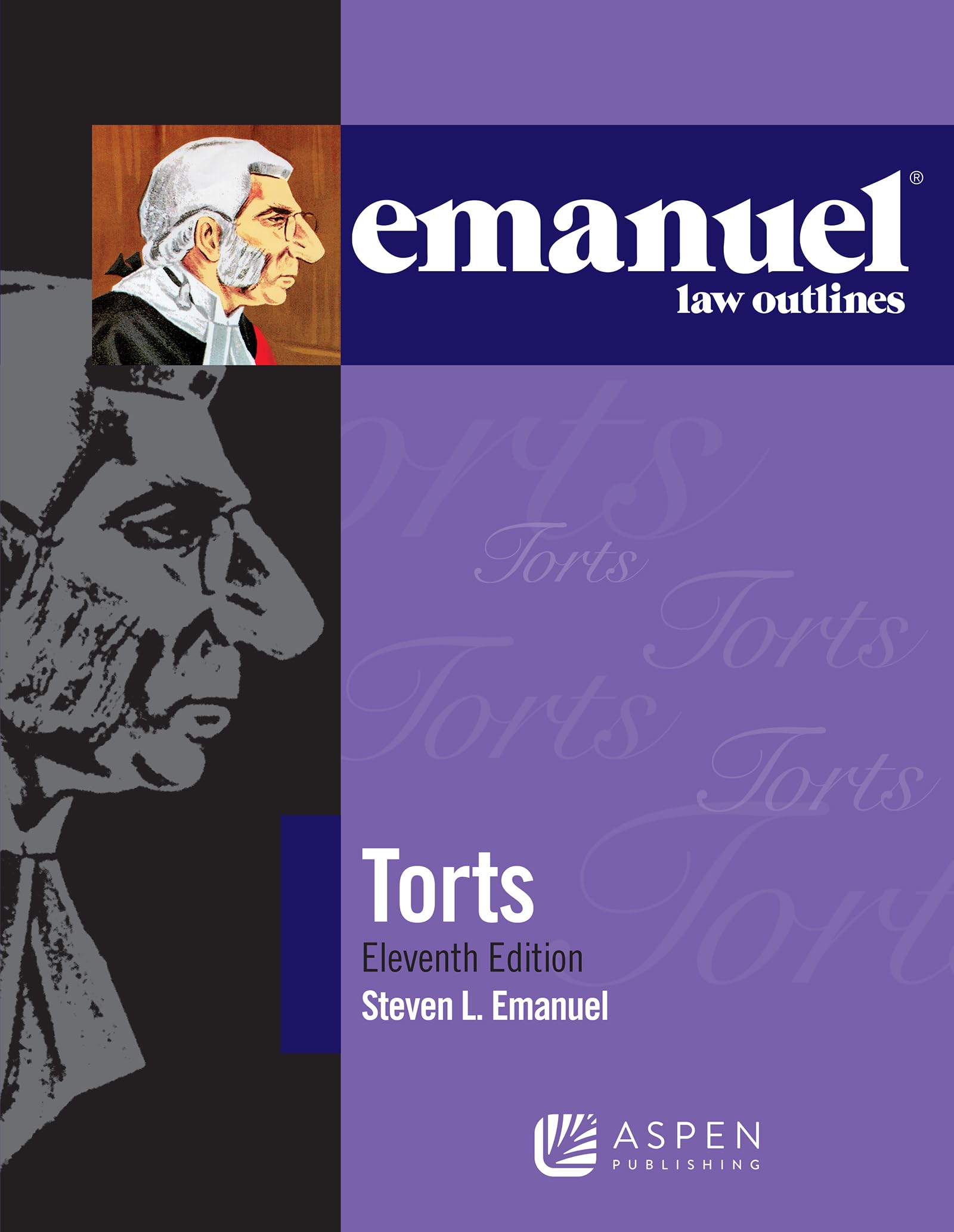 Cover of Emanuel Law Outlines for Torts (Emanuel Law Outlines Series)