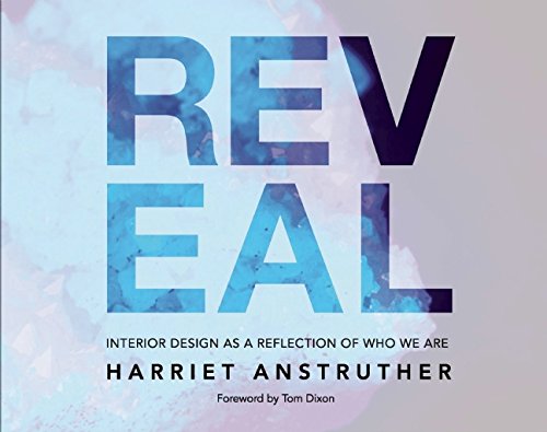 Cover of Reveal: Interior Design as a Reflection of Who We Are