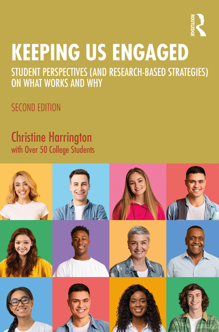 Cover of Keeping Us Engaged: Student Perspectives (and Research-Based Strategies) on What Works and Why