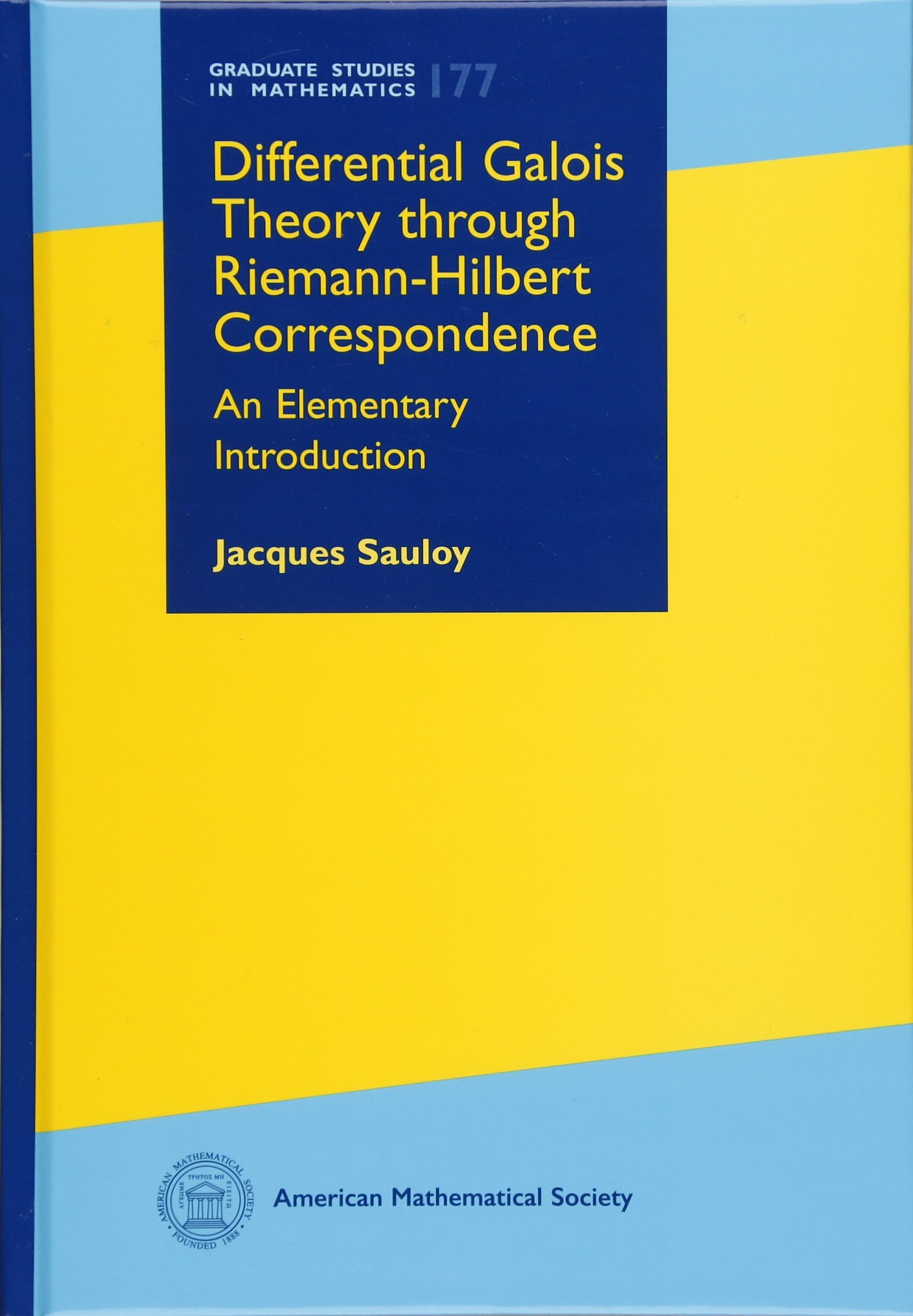 Cover of Differential Galois Theory Through Riemann-hilbert Correspondence: An Elementary Introduction (Graduate Studies in Mathematics)