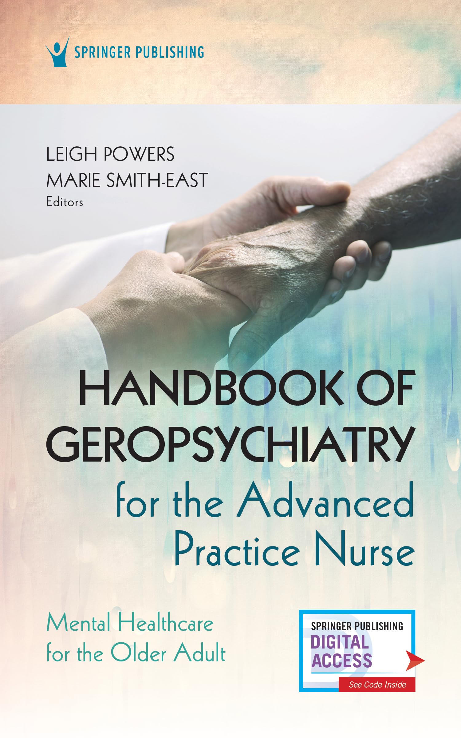 Cover of Handbook of Geropsychiatry for the Advanced Practice Nurse: Mental Health Care for the Older Adult