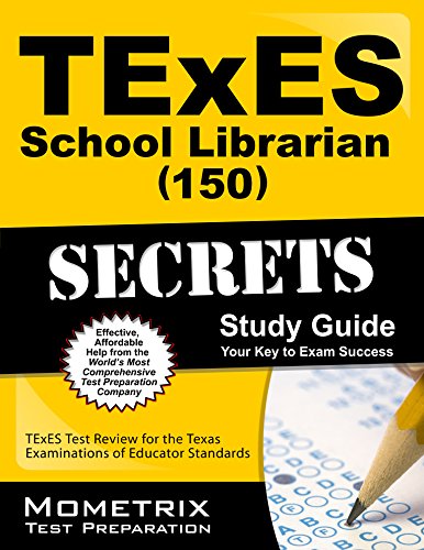 Cover of TExES School Librarian (150) Secrets Study Guide: TExES Test Review for the Texas Examinations of Educator Standards