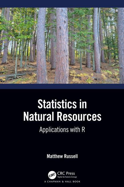 Cover of Statistics in Natural Resources: Applications with R