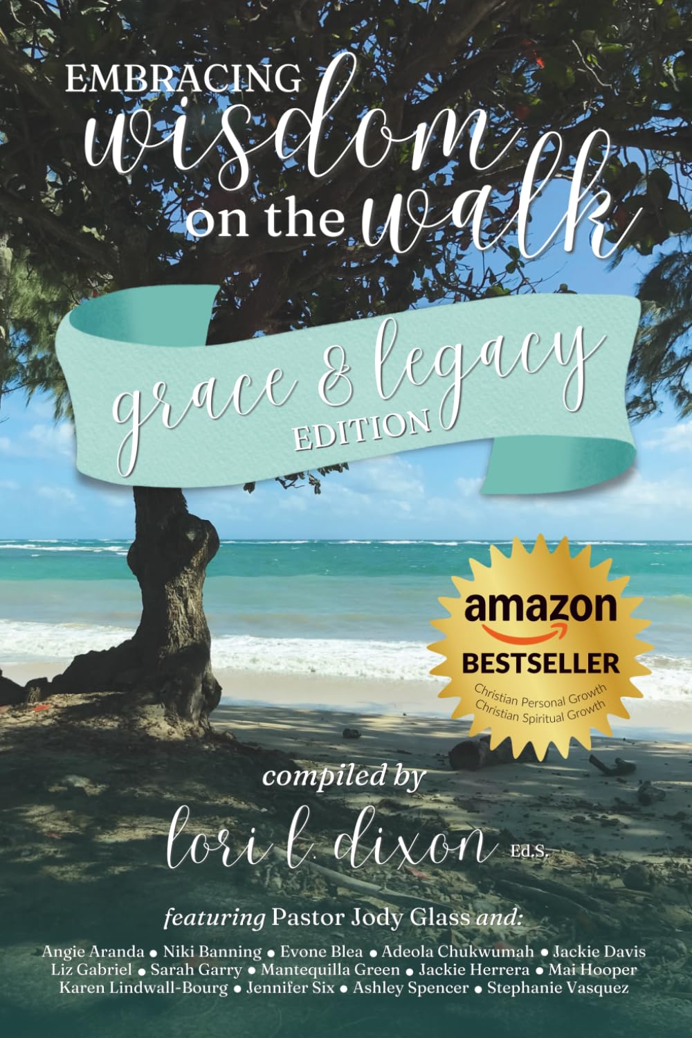 Cover of Embracing Wisdom on the Walk: Grace & Legacy Edition