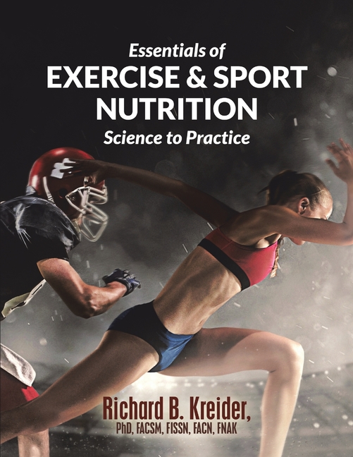 Cover of Essentials of Exercise & Sport Nutrition: Science to Practice