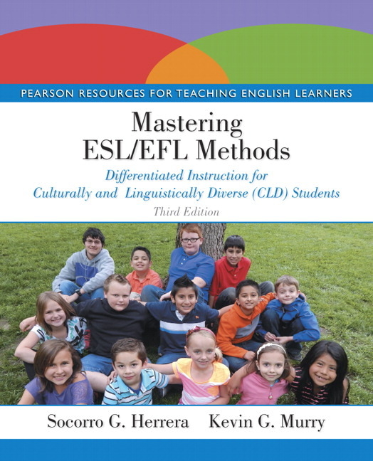 Cover of Mastering Esl/EFL Methods: Differentiated Instruction for Culturally and Linguistically Diverse (CLD) Students (Revised)