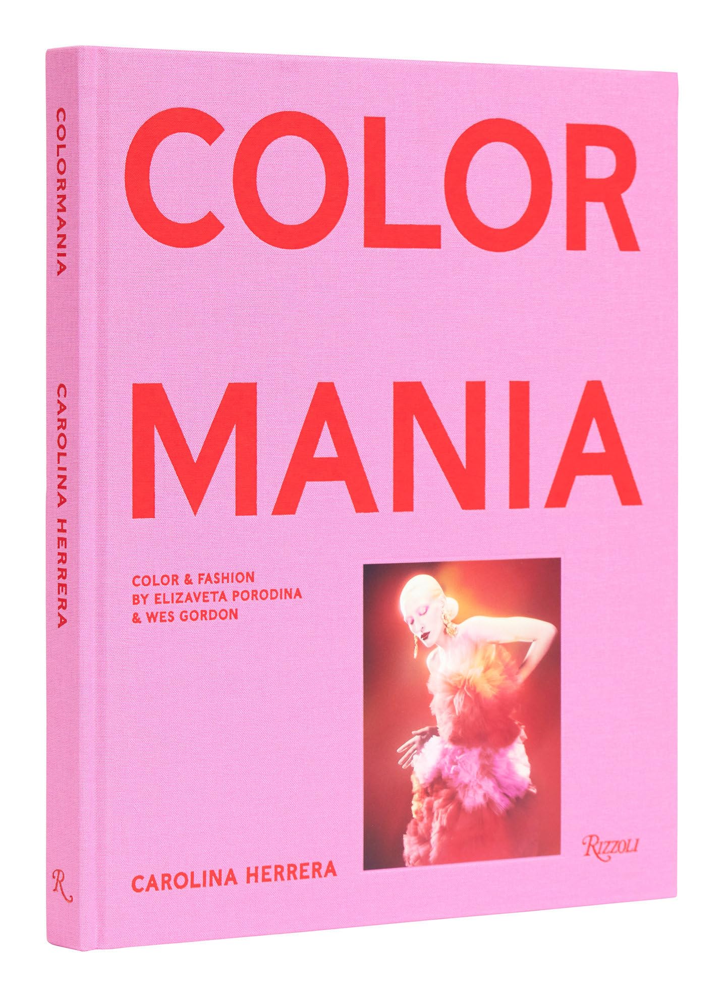 Cover of Carolina Herrera: Colormania - Color and Fashion