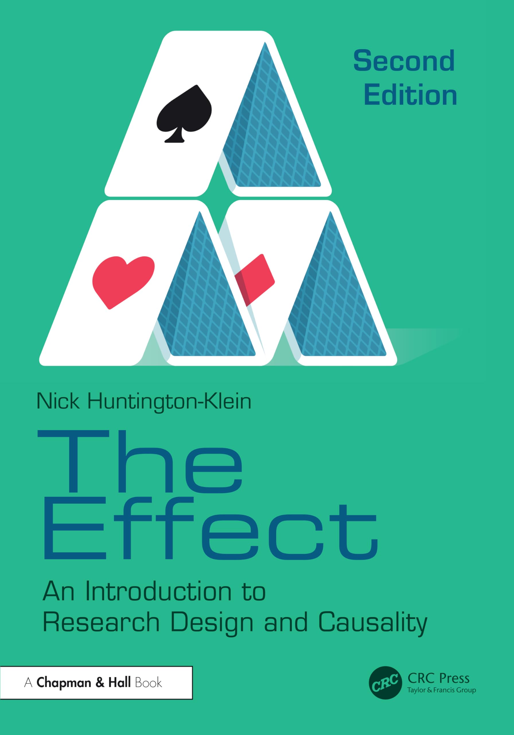 Cover of The Effect: An Introduction to Research Design and Causality
