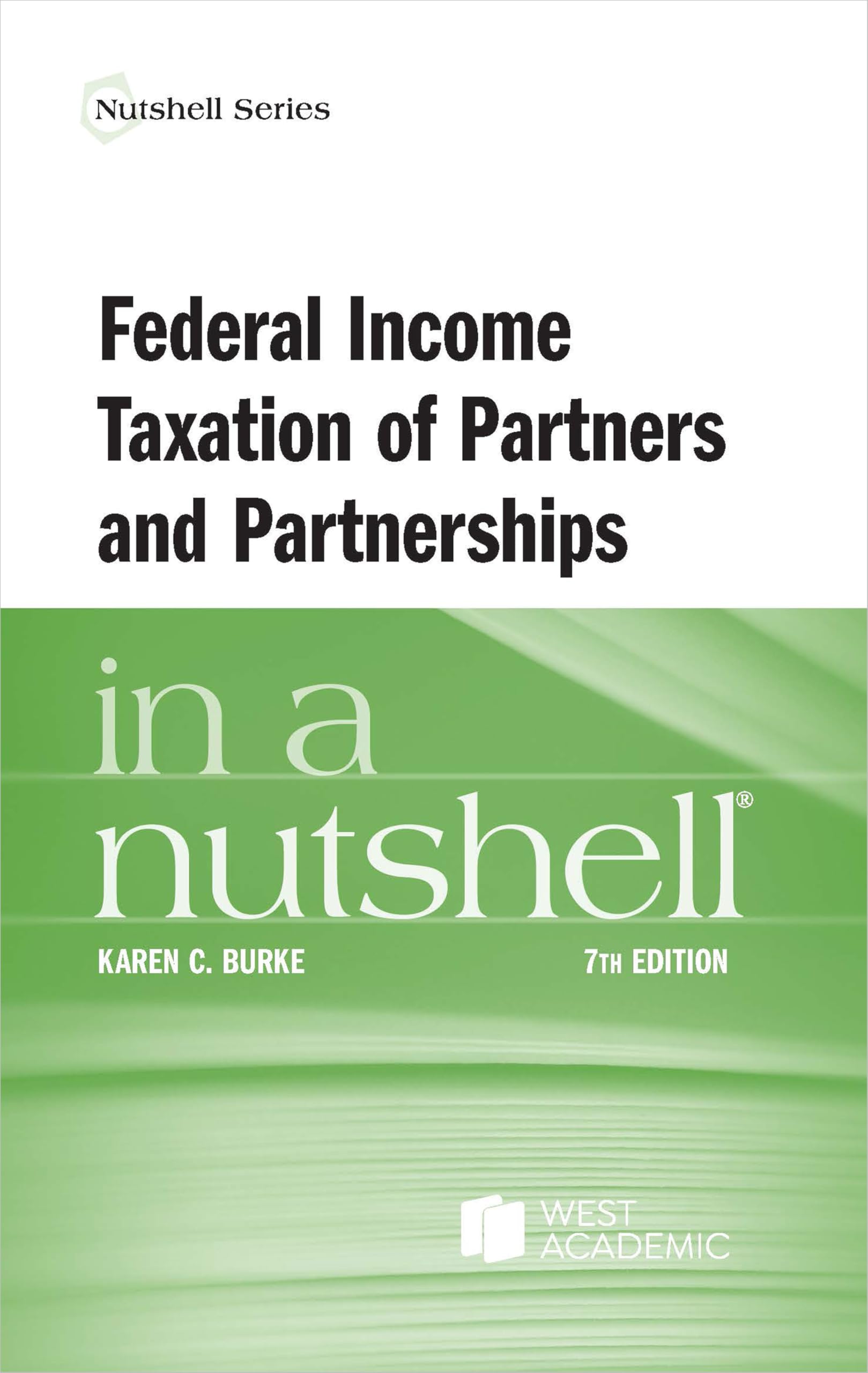 Cover of Federal Income Taxation of Partners and Partnerships in a Nutshell