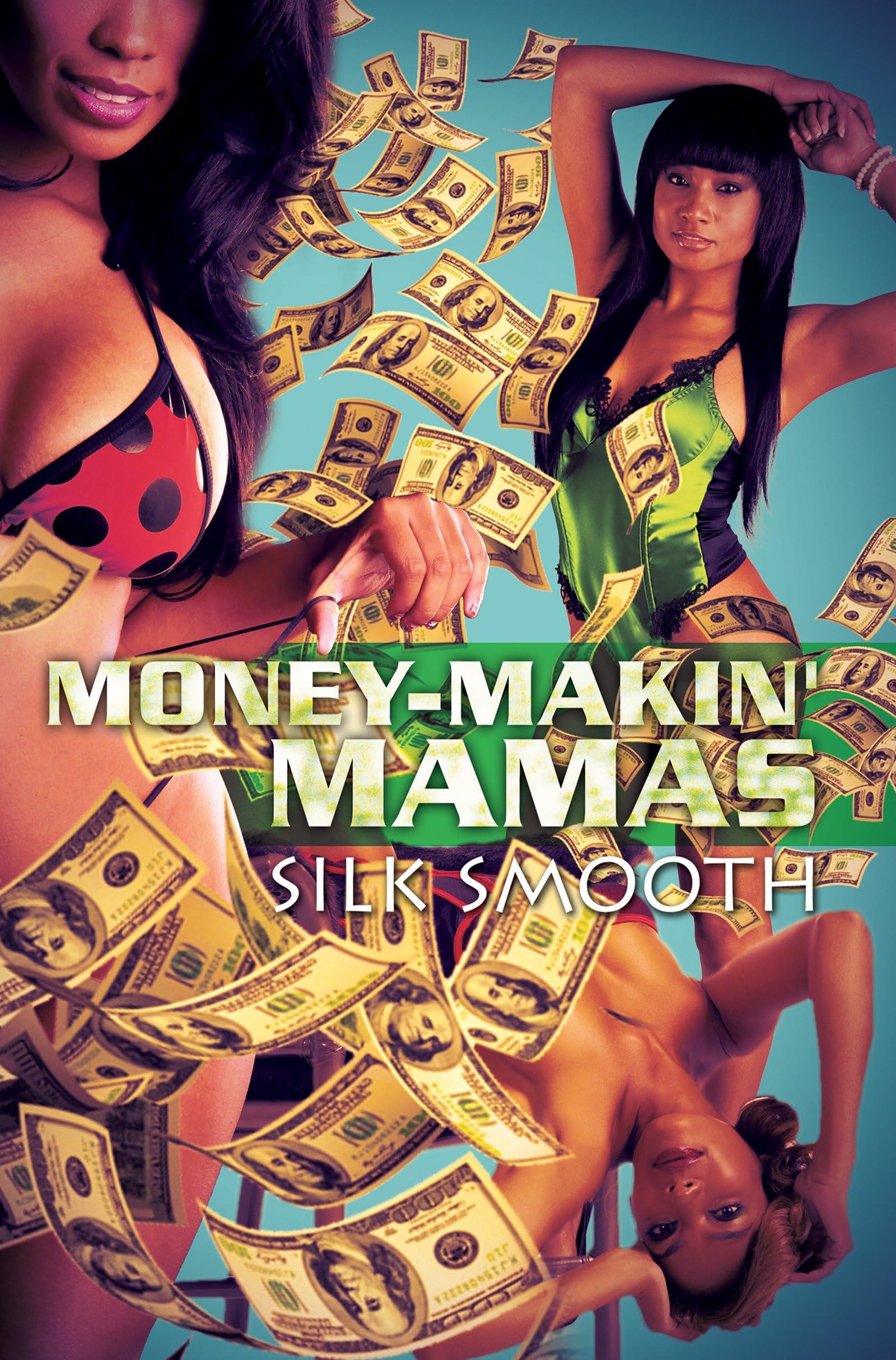 Cover of Money-Makin' Mamas