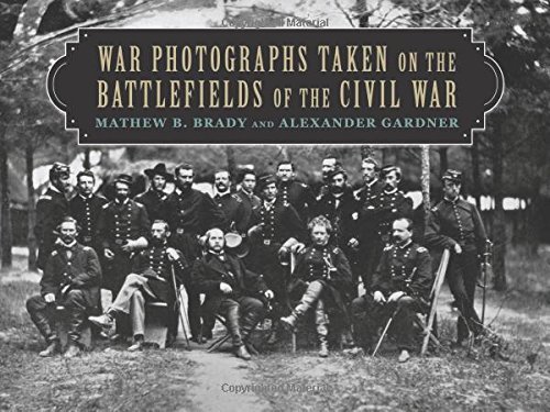 Cover of War Photographs Taken on the Battlefields of the Civil War