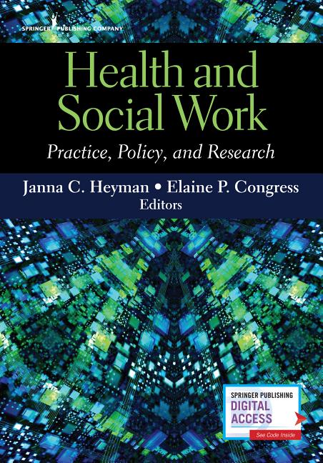 Cover of Health and Social Work: Practice, Policy, and Research