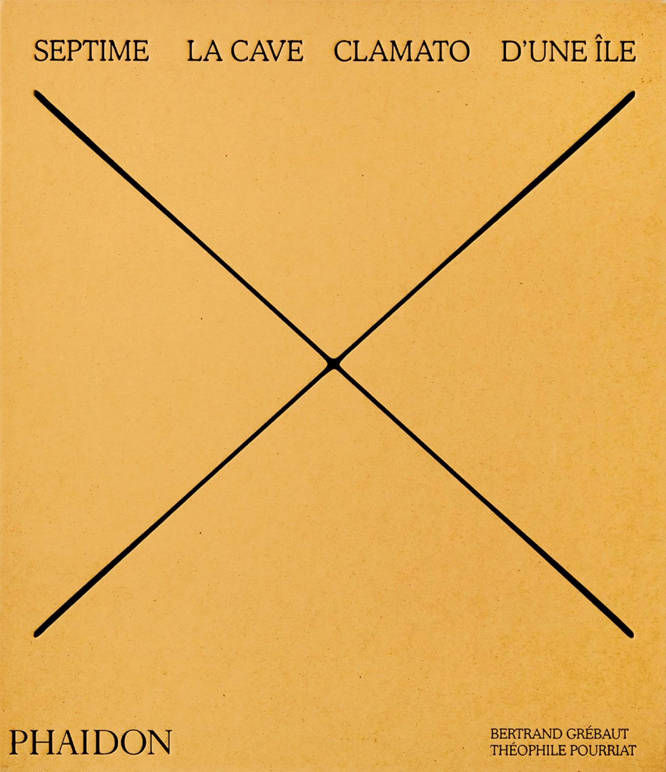 Cover of Septime: La Cave, Clamato, d'Une Île