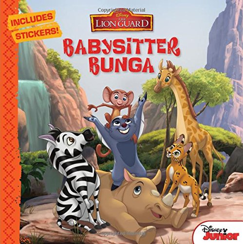 Cover of The Lion Guard Babysitter Bunga