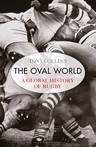 Cover of The Oval World: A global history of rugby