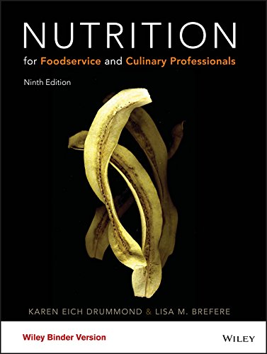 Cover of Nutrition for Foodservice and Culinary Professionals, 9th Edition WileyPLUS Learning Space Registration Card + Loose-leaf Print Companion