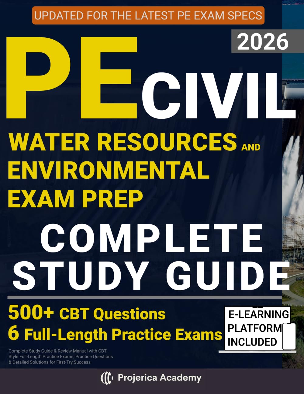 Cover of PE Civil Water Resources and Environmental Exam Prep: Complete Study Guide & Review Manual with CBT-Style Full-Length Practice Exams, Practice Questions, and Detailed Solutions for First-Try Success